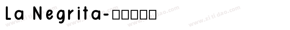 La Negrita字体转换